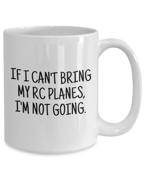 RC Plane Coffee Mug Gift For RC Enthusiasts And Pilots Durable Ceramic Cup Dishwasher Safe And Microwave Safe Printed In The USA