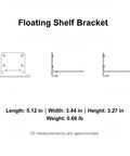 Diagram of Floating Shelf Bracket Made From Cold Rolled Steel - Invisible Wall Mount, dimensions and weight shown