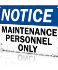 12 By 8 Inch Aluminum Maintenance Crew Only Notice Metal Sign For Indoor Outdoor Use No Nonsense Durable Rust Resistant Weatherproof