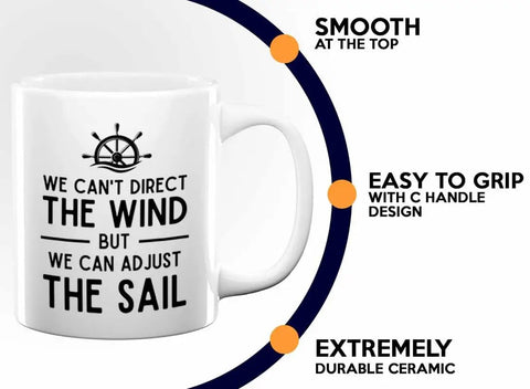 Sailor Coffee Mug 11oz White We Can Adjust The Sail Gift For Boat Lovers Crew Captain Navigation Marine Shipmate Deckhand Nautical Oceanic Seafarer Naval Coffee Cup with steering wheel graphic and text.