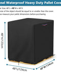 No Sweat Heavy Duty Waterproof Pallet Cover With Thick 600D Fabric And PU Back Coating Double Stitched Seams fits 48x48in pallets.