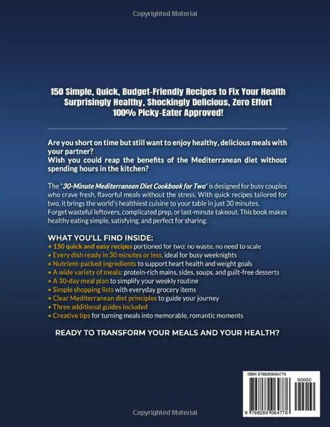 Back cover of the Thirty Minute Mediterranean Diet Cookbook For Two, showcasing recipe highlights and features for busy couples.