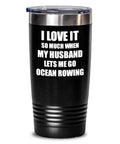 Funny Ocean Rowing 20 Oz Insulated Tumbler With Lid Black Hilarious Gift For Wife Or Hubby Vacuum Sealed Stainless Steel Cup Keeps Drinks Hot Or Cold Durable Travel Mug For Coffee Or Tea