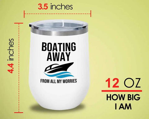 12oz Boating White Wine Tumbler Insulated Drinkware For Pontoon Boats And Yachts, Perfect Boating Accessory For Boat Owners, Sailboats, Yacht Charters, And Waterfront Adventures