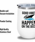 White Wine Tumbler 12 Oz For Boating On The Deck Great For Pontoon Boats, Yachts, And Sailboats, Boat Owners Drinking Accessories