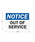 Notice Out Of Service Magnetic Sign 7x10 Durable Laminated Black Blue On White For Ferrous Surfaces Built Tough For Outdoor Use Weatherproof And Fade Resistant