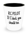RC Plane Shot Glass 1.5 Oz Ceramic Gift For RC Aircraft Fans And Pilots White Ceramic Shot Cup With Humor If I Duck You Should Too