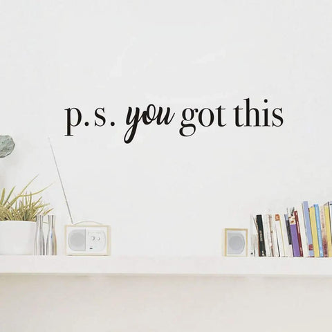 You Got This Wall Decal Inspirational Quote For Bathroom Mirror And Bedroom Decor Motivational Sticker in black font on white wall.