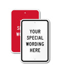 Rock Solid Custom Vertical Aluminum Sign 12 By 18 Inches with red and white backgrounds for personalized messages.