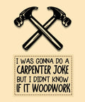 Crossed hammers and carpenter joke cover for Joke Notebook For Builders And Woodworking Fans A Cute Gift For Joiners Carpenters DIY Lovers