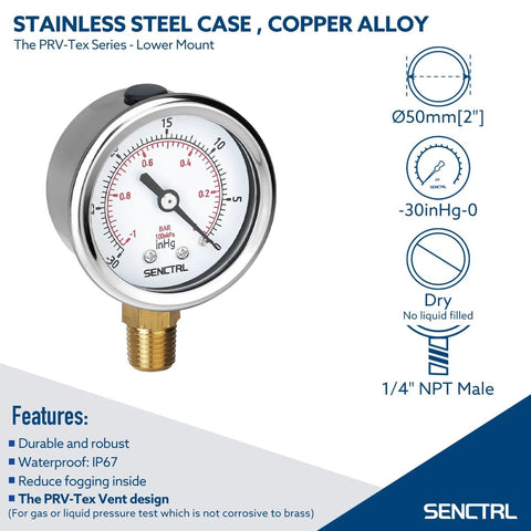 Front view of SENCTR L? Wait. Must be exact: "Front view of SENCTRL 30inHg vacuum pressure gauge, 2-inch dial, stainless steel case, 1/4 NPT lower mount" Ensure "SENCTRL" spelled correctly. The brand is SENCTRL, not SENCTR L? We'll correct.

Final:

Front view of SENCTRL 30inHg vacuum pressure gauge, 2-inch dial, stainless steel case, 1/4 NPT lower mount