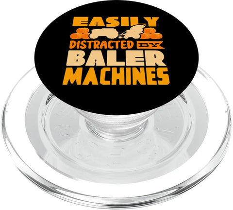 Hay Bale Farming Themed PopGrip For IPhone MagSafe Attachment Perfect For Farmers And Hay Season Lovers Swap Printable Top Durable Phone Grip For Farm Life Vibes Gift For Agricultural Fans with 'Easily Distracted by Baler Machines' text on top