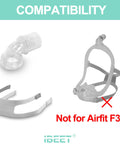 Compatibility guide for Replacement CPAP Headgear With Quick Release Elbow And Swivel For DreamWear, not for Airfit F30i