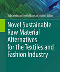 Cover of Eco Friendly Fabric Futures: Real Talk On Sustainable Raw Material Alternatives For The Textiles And Fashion Industry, 2023