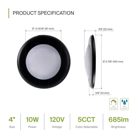 Six Pack 4 Inch LED Disk Lights, 10W, 5 CCT Tunable 2700K to 5000K, 685 Lumens, CRI 90 Plus, side and front view