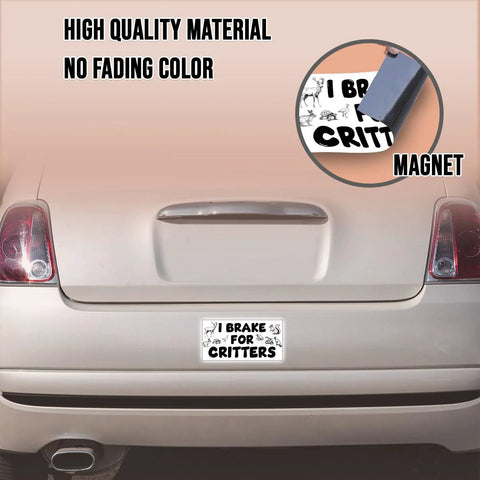Installed magnetic bumper sticker for car, white with black I BRAKE FOR CRITTERS text and animal icons, 7.5x3.75 in