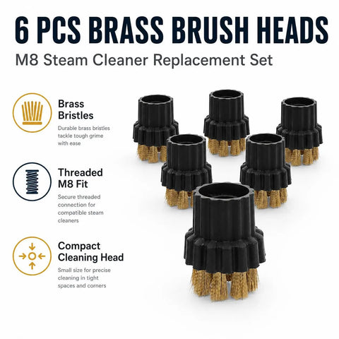 Knock Dust To The Curb With These 6 Piece Steam Cleaner Brush Heads Replacement Attachments For M8 Steamer On Hard Floors Built Tough With Nylon And Brass Bristles To Sweep Up Grime And Shine Bright. Set of six brass brush heads.