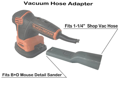 Shop Vac Hose Adapter For Corded Detail Sanders One And A Quarter Inch Hose Connection Dust Reduction Kit For Mouse Sander Models BDEMS600 And BDEMS200C BDCRO20C CMEW210 No Brainer Easy Dust Collection For Cleaner Work with Black+Decker detail sander and hose adapter displayed.