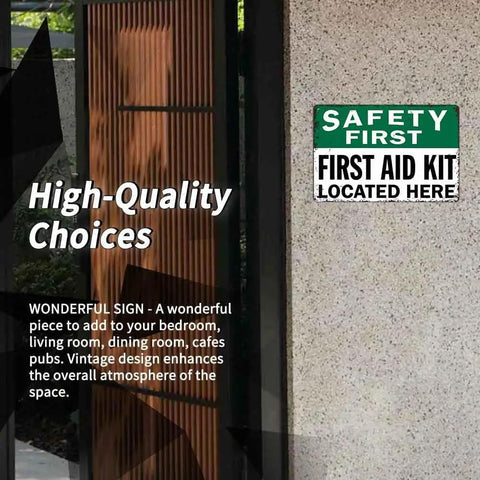 12 By 8 Inch Aluminum Safety First First Aid Kit Located Here Metal Sign displayed on concrete wall.