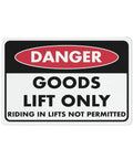 Danger Goods Lift Only sign for Keep Out Zone Sign For 8x12 Inch Warehouse Equipment Access Restriction Heavy Duty Weatherproof Aluminum Plaque