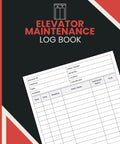 Cover and sample page of Elevator Maintenance Log Book For Contractors And Building Teams Pro Grade Equipment Service History Journal