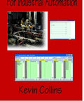 Cover of Industrial Automation With Programmable Logic Controller Programming A Practical Hands On Step By Step Guide For Beginners And Pros 2016 Edition