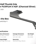 Fujifilm X Half Thumb Grip With Anti Slip Textured Surface And Built In Silicone Pads For Stable One Hand Handling Charcoal Silver Finish Easy Hot Shoe Mount displayed with dimensions