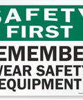 OSHA Safety Sign Label Wear Safety Equipment Reminder 10 X 14 Inch 3 Mil Laminated Polyester Durable Sticker with Green Black White Design