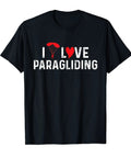 Black Paragliding Lover T Shirt For Paraglider Pilots And Paramotor Fans Adventure Sports Shirt For Skydivers And Parachuting Enthusiasts