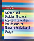 Cover of A Big Time Guide to Next Level Interdependent Network Analysis and Design Using Killer Game Theory Tactics.
