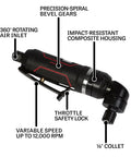Straight Shooting Pneumatic Right Angle Die Grinder With 12000 Rpm Variable Speed Throttle And 1 Hp Air Motor with 360° rotating air inlet.