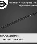 Windshield A-pillar molding trim for Kia Soul 2010-2013, black plastic with mounting clips