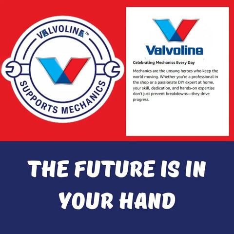 Valvoline logo and message supporting mechanics with the text 'The Future is In Your Hand.'