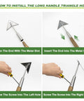 Assembly guide for 60 Inch Triangle Garden Hoe With Long Handle For No Bend Weeding Push Pull Motion That Zaps Weeds Fast
