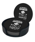 Six Piece Leather Coaster Set With Holder For Drinks Bar Home Office Surface Protection Premium PU Microfiber Leather Drink Coasters With Tray Perfect Decoration And Family Table Guard, black with humorous text 'Your Opinion Was Not in My Recipe' design.