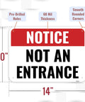 Heavy Duty 14X10 Inch Aluminum Not An Entrance Sign No Entry Straight Up Please Use Other Door 60 Mil Thick Industrial Grade Weatherproof sign with pre-drilled holes.