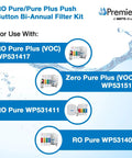 Bi Annual 2 Pack RO Pure Plus Filter Kit chart for 4 Stage Reverse Osmosis Systems, under sink with push button filters.