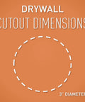 Drywall cutout dimensions for In Wall TV Power Outlet Kit, circular shape with 3-inch diameter on orange background.