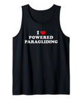 Powered Paragliding Lovers Tank Top With Classic I Love Powered Paragliding Design In Vintage Font, A Fun Paraglider Themed Tee For Pilots And Fans