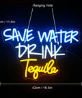 LED neon sign reading 'Save Water Drink Tequila', blue and yellow, 42x30cm, with hanging hole, illuminated against black background.