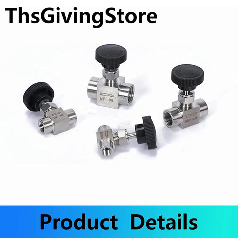 Set of 304 stainless steel NPT female needle valves with black knobs for precise flow control; sizes 1/8–1/2 in