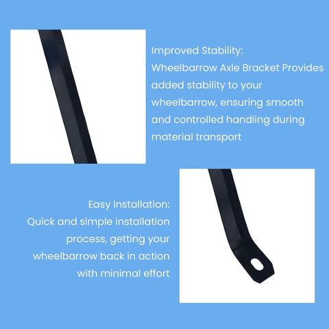 Beefed Up Front Support Bracket for 6 Cu Ft Wheelbarrows, Replacement Axle Brace detail, Heavy Duty Steel Rust Resistant
