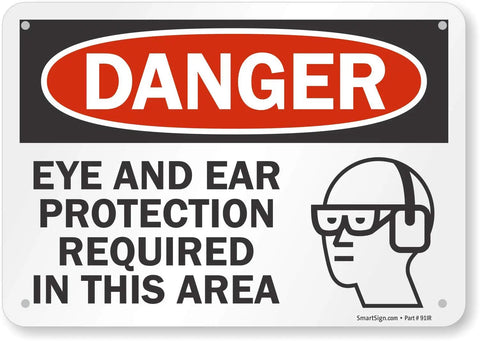Eye And Ear Protection Required Danger Sign 7x10 Inch OSHA Compliant 55 Mil HDPE Plastic Red Black White Made In USA Durable And Mountable Ideal For Job Sites Outdoor Weather Resistant With Prepunched Mounting Holes