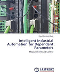 Close-up of automation equipment illustrating Intelligent Industrial Automation for Dependent Parameters.