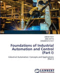Book cover of Foundations Of Industrial Automation And Control Part I covering sensors and actuators with industrial imagery.