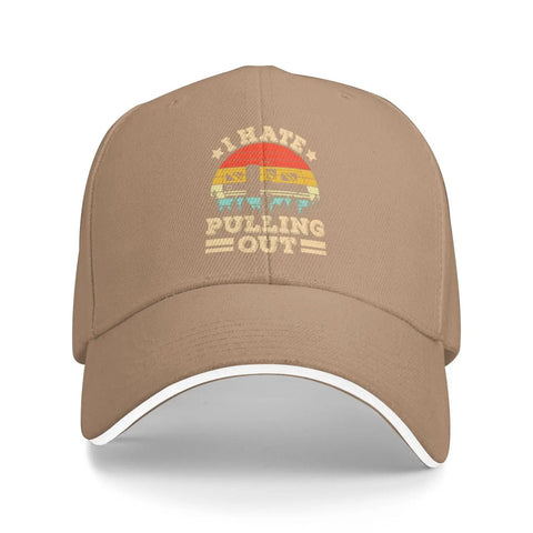 I Hate Pulling Out Funny Camper RV Camping Trailer Cap For Men And Women in beige with curved brim.