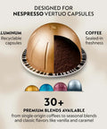 Nespresso Vertuo capsules variety for Vertuo Next Coffee And Espresso Maker By De'Longhi with 30+ premium blends shown.