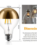 Half Gold Reflected LED Edison Bulbs 6W 60W Equivalent Dimmable G80 Globe Shape E26 Soft White 2700K bulb dimensions