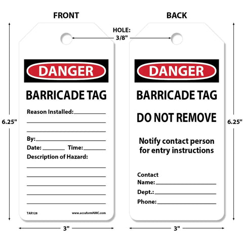 Front and back view of Safety Tags by the Roll Caution Barricade OSHA Compliant Tags Waterproof PF Cardstock Resists Tears 6.25 by 3 Inches TAR128 American Made Signs and Labels showing 'Danger' text with spaces for reason and contact info. Tags have 3/8 inch hole at top.