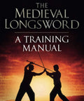 Cover of Medieval Longsword Training Manual To Level Up Real Sword Fighting Skills with silhouetted sword fighters.
